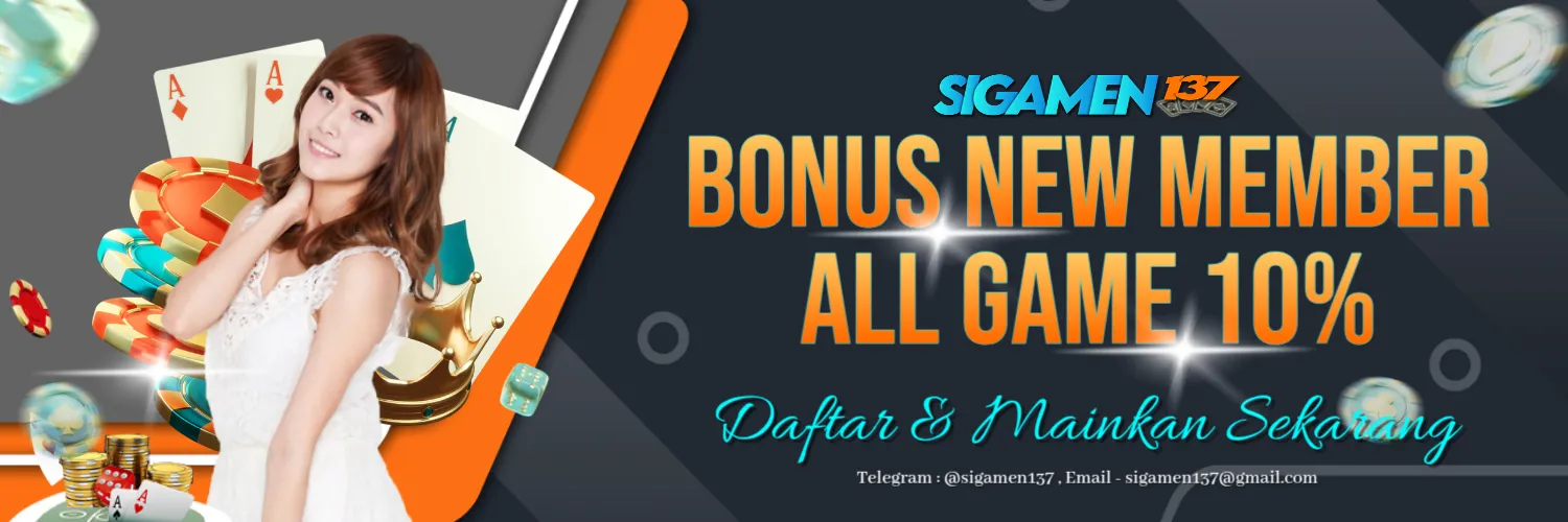 Bonus New Member 10% - SIGAMEN137