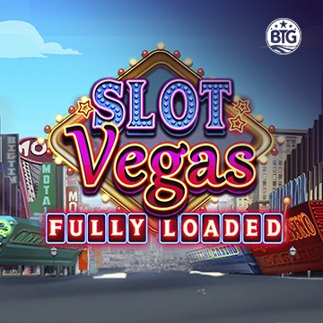 Bigtime : Slot Vegas - Fully Loaded - SIGAMEN137